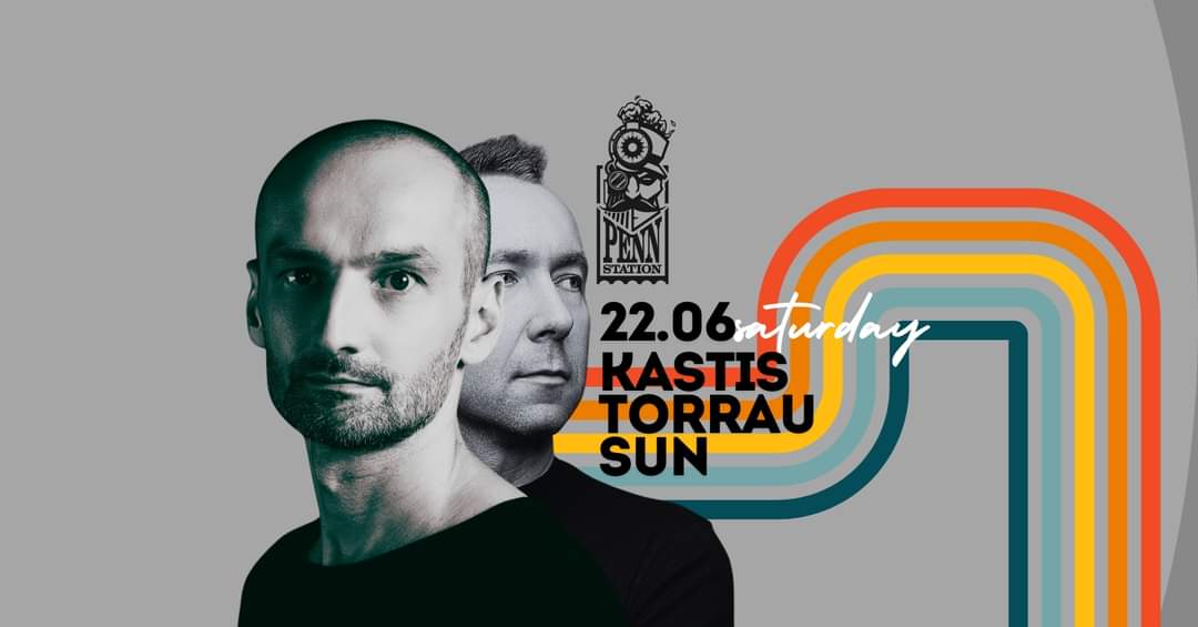 KASTIS TORRAU, SUN - Penn Station - 06.22