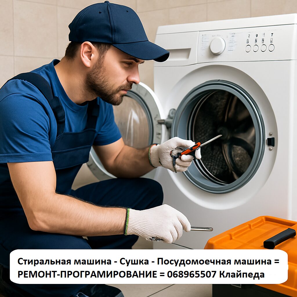 Стиральная машина – Сушка – Посудомоечная машина = РЕМОНТ-ПРОГРАМИРОВАНИЕ = 068965507 Клайпеда