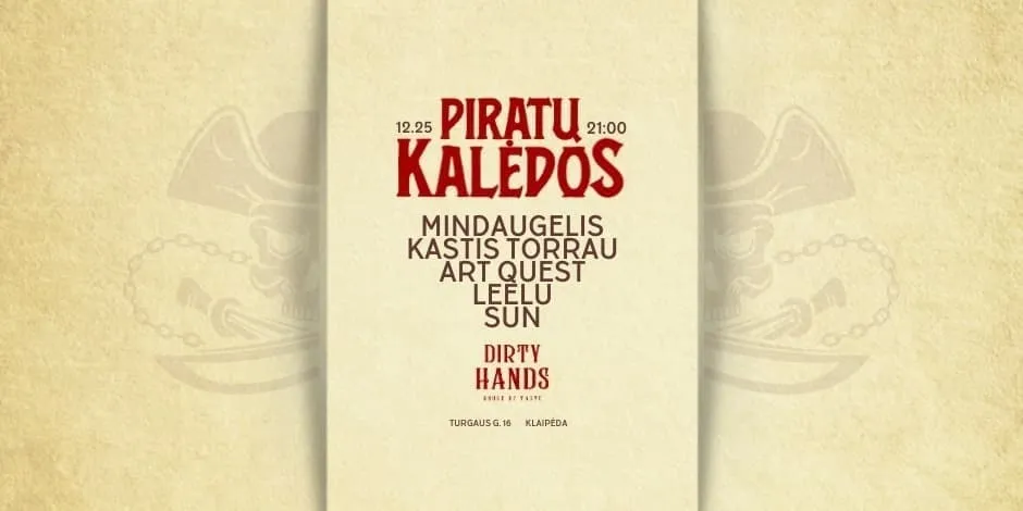 Piratų Kalėdos | Dirty Hands | 2024.12.25