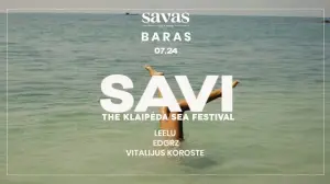 SAVI - KLAIPĖDA SEA FESTIVAL: Leelu - Edgrz - Vitalijus Koroste